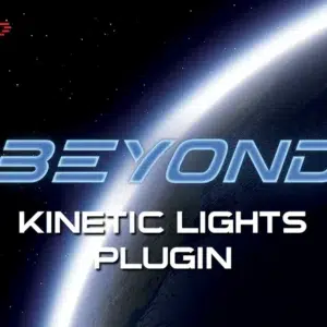 BEYOND Kinetic Light Plugin